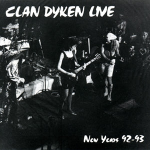 Clan Dyken Live – New Years 92-93 | Digital Download