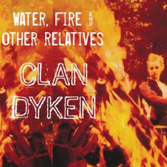 Water, Fire and Other Relatives | Digital Download